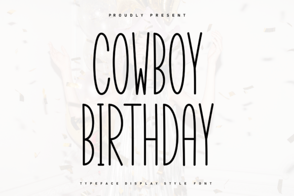 Charming Cowboy Birthday Handwritten Font