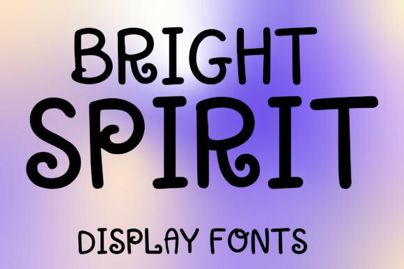 Discover the Cheerful Charm of Bright Spirit Font