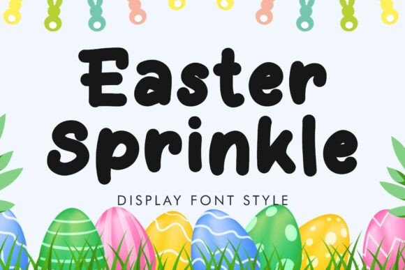 Easter Sprinkle: A Fun and Versatile Display Font