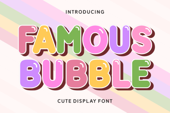Famous Bubble: A Font That Brings Joy to Your Designs