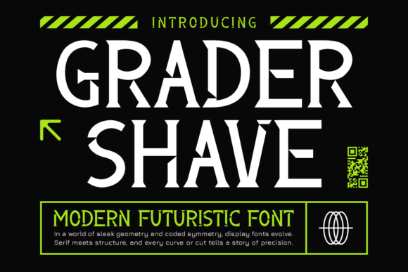 Grader Shave: A Modern, Futuristic Serif Font