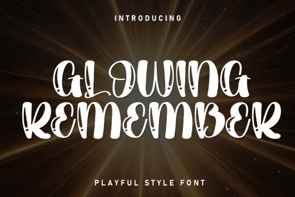 Infuse Your Designs with Glowing Remember