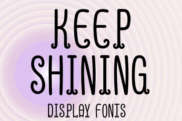 Keep Shining: A Graceful and Modern Decorative Font