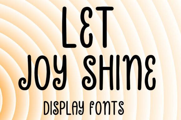 Let Joy Shine: A Whimsical Font for Creative Projects