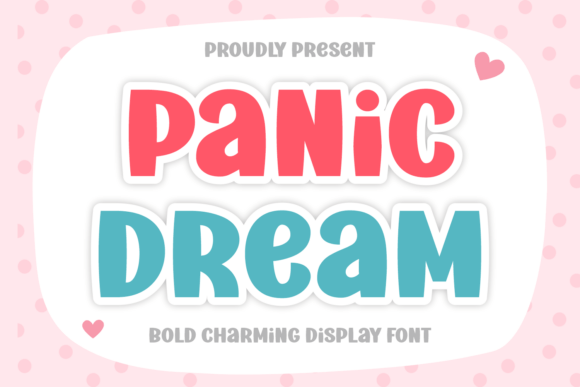 Panic Dream: A Bold Charming Display Font for Creative Projects