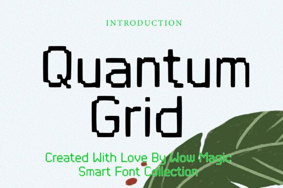 Quantum Grid: A Versatile Font for Modern and Retro-Futuristic Projects