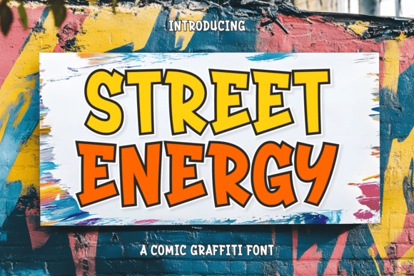 Street Energy: A Bold Graffiti-Comic Font