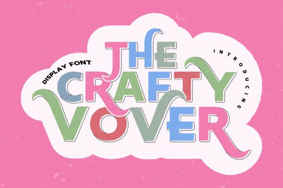 The Crafty Lover: A Vibrant Splash of Typographic Joy