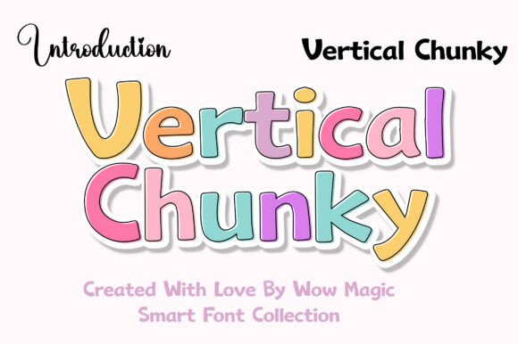 Vertical Chunky: Bold Typography for Modern Design